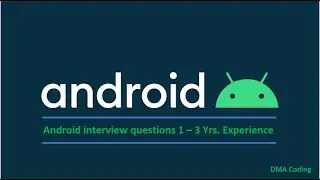 Android Interview Questions | 1 to 3 yrs experiences questions | Fresher Interview Questions