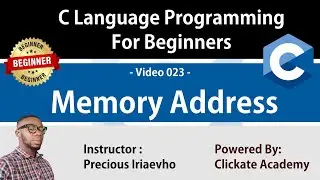 023 - Memory Address in C Language Programming | C Tutorials for Beginners