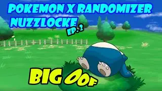 Pokemon X Randomizer Nuzzlocke | EP2 The FINALE?!