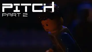 PITCH - Part 2 (Lego Sci Fi)