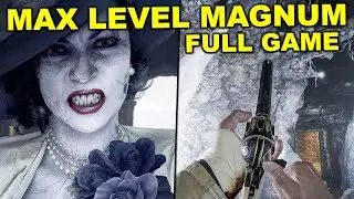 Resident Evil Village - MAX LEVEL MAGNUM Full Gameplay Walkthrough (Village Of Shadows)