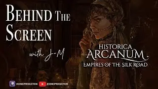 Behind the Screen: E201 - Historica Arcanum Unboxing