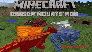 ОБЗОР МОДА DRAGON MOUNTS
