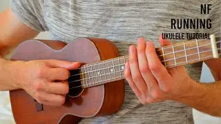 NF - RUNNING EASY Ukulele Tutorial With Chords / Lyrics