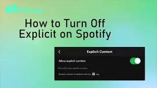 How to Turn Off Explicit on Spotify