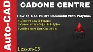 Auto-CAD||#05 Tutorials_How_to_Use_PEDIT Commend With Polyline,