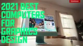 2021 best computers for graphics design