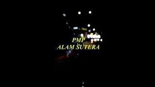 PMP- Alam Sutera (Official Music Video)