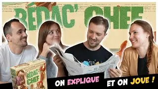 Rédac'Chef, on explique et on joue