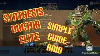 Synthesis Doctor Elite Raid - Tarisland Global - Simple Guide Elite - Simple Guide Synthesis Doctor