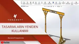Tasarımların Yeniden Kullanımı ve Otomasyon (DriveWorksXpress)