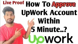How to approve UpWork Account (2020) | Within 5 minutes | UpWork account approval | Desi Guruji