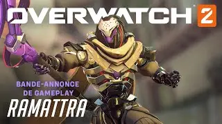 Ramattra | Nouvelle bande-annonce de gameplay | Overwatch 2