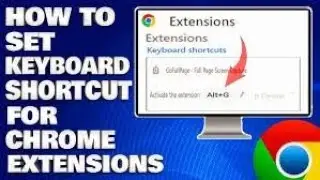 how to set keyboard shortcuts for chrome extensions?