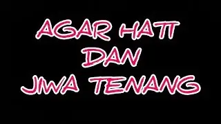 KUNCI HATI TENANG