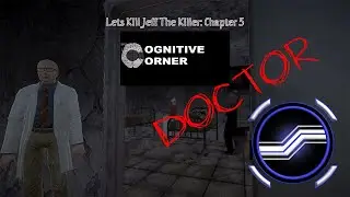 Let's Kill Jeff The Killer Chapter 5 (DOCTOR MODE)