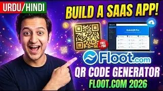 Build a QR Code Generator SaaS App with AI in Minutes 2026 - Floot.com Tutorial | Urdu Hindi