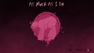 The Pedestrians - As Much As I Do (Official Audio)