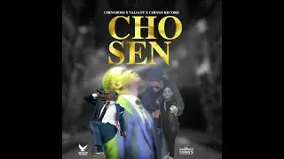 Chingboss, Valiant - Chosen (official video)
