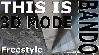 This is 3D MODE freestyle in BANDO