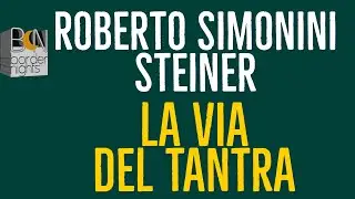 LA VIA DEL TANTRA - ROBERTO SIMONINI STEINER