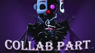 [SFM/FNaF] Collab Part for @quitty1513 - Welcome To Sister Location
