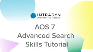 AOS 7 - Advanced Search Skills Tutorial