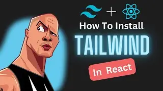 🔥How to use Tailwind CSS in React JS for Beginners | Install Tailwind CSS in React App from Scratch