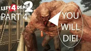 Left 4 Dead 2-  Funny Moments Part 4