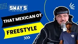 That Mexican OT Freestyle on Sway In The Morning | REACTION