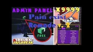 Jailbreak mod menu (PainExists) Nodoors, Btools, Speed hacking