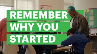 Remember Why You Started