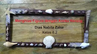Family Project #52 Tugas Prakarya Menghias Figura - Dias NZ 8.2