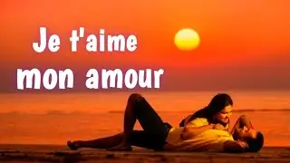 je t'aime mon amour 💖💕 lettre d'amour 💖 message d'amour 💌💟