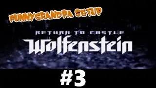 ЛИЧНАЯ ОХРАНА  - Return to Castle Wolfenstein #3