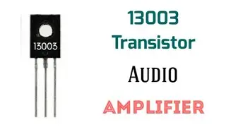 13003 Transistor Audio Amplifier At Home Very Easy