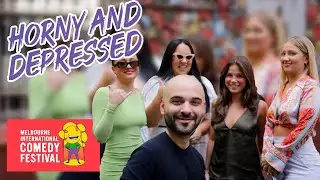 Horny and Depressed | Melbourne International Comedy Festival Show 2023