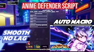 ANIME DEFENDERS Script Pastebin 2024 AUTO STORY | AUTO MACRO | AUTO INF & MORE (BUANGHUB)