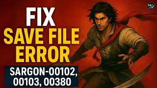 Fix The Rogue Prince of Persia Save File Error | SARGON-00102, 00103, 00380 Solution