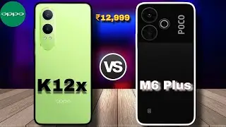 OPPO K12x vs Poco M6 Plus 5G || Comparison || Price || specification ||
