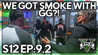 Episode 9.2:  We Got Smoke With GG?! | GTA RP | GW Whitelist