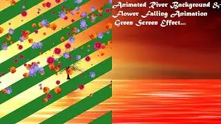 Animated River & Flower Falling Effect || Full HD 1920*1080 60fps || By A S Creation Cloud ||