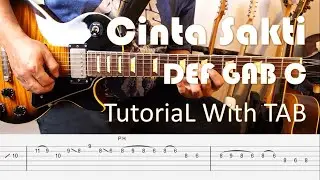 DEF GAB C - Cinta Sakti - Guitar Intro & Solo Tutorial with TAB