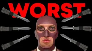 Spy is the Worst Class in TF2