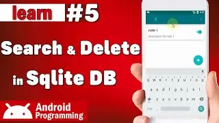Sqlite Search and Delete in android - learn to search items and delete an item in database - part 5