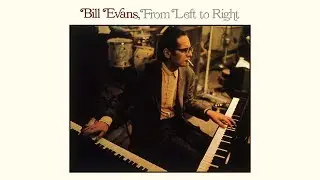 Bill Evans ~ Lullaby for Helene