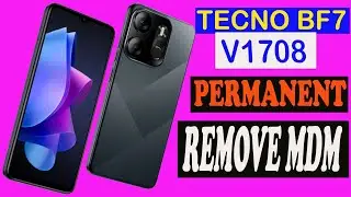 Tecno BF7 V1708 How to remove MDM permanent Tecno pop 7 Pro step by step no Dead no relock