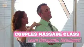 Couples Massage Class