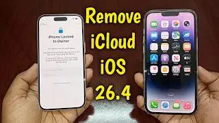 iOS 26.4, How to Unlock iPhone Locked to Owner (iCloud Activation Lock Bypass 2026) Remove iCloud