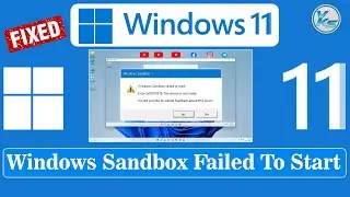 ✅ How To Fix Windows Sandbox Failed To Start, Error 0x80070015, The Device is Not Ready